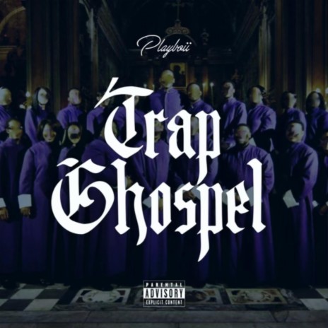 Trap Ghospel | Boomplay Music