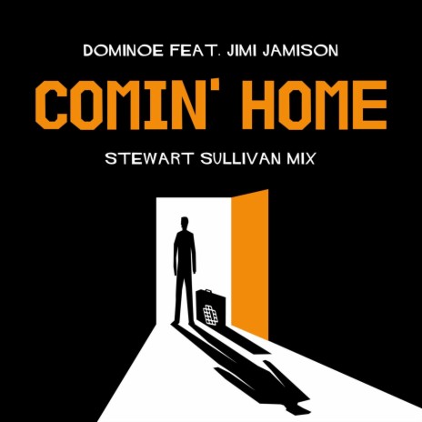 Comin’ Home [Stewart Sullivan Mix] (feat. Jimi Jamison)
