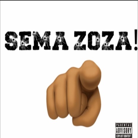 SEMA ZOZA! | Boomplay Music