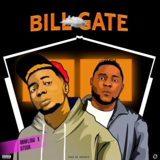 Bill Gate ft. Otega lyrics | Boomplay Music
