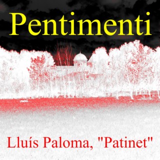 Pentimenti (Second version)