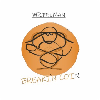 Breakin`n Coin