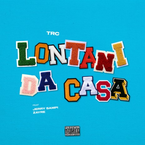 Lontani Da Casa ft. Jerry Sampi & Zayre | Boomplay Music