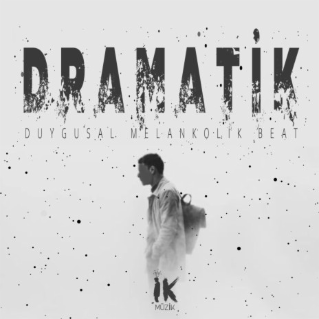 Dramatik (Melankolik Duygusal Beat) | Boomplay Music