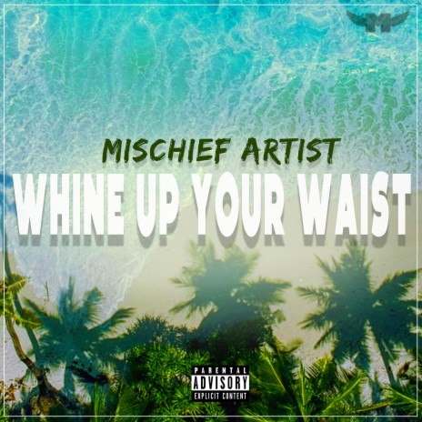 Whine Up Your Waist | Boomplay Music