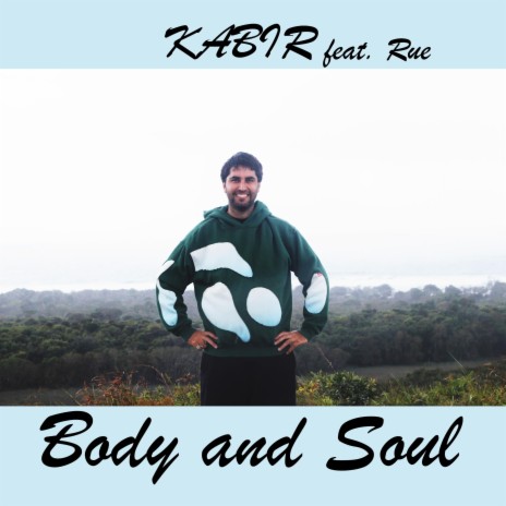 Body and Soul ft. Rue