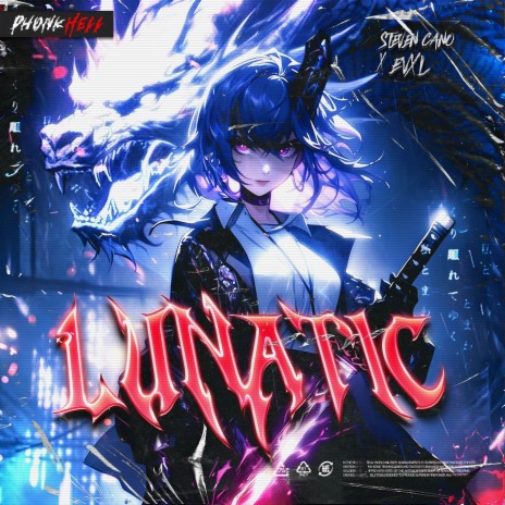 LUNATIC ft. EVXL