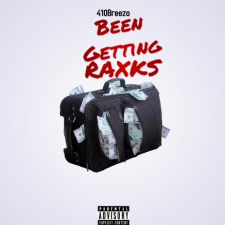 Been Getting Raxks | Boomplay Music