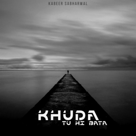 Tu hi bata khuda | Boomplay Music