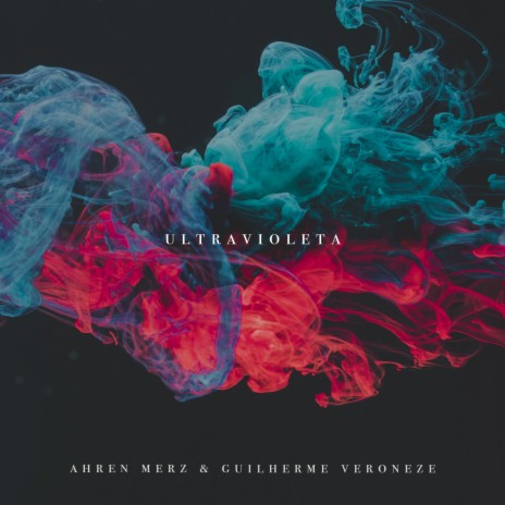 Ultravioleta ft. Guilherme Veroneze | Boomplay Music