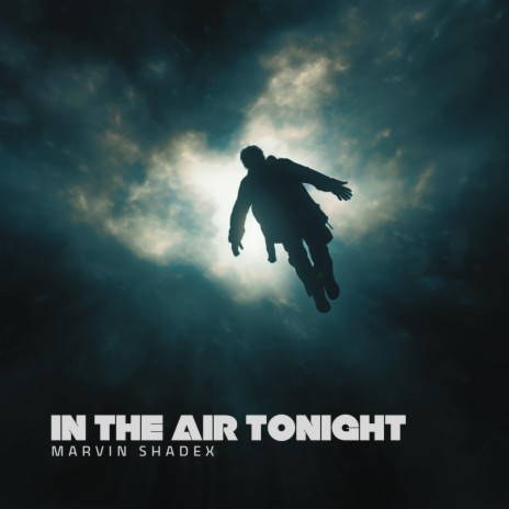 In The Air Tonight | Boomplay Music