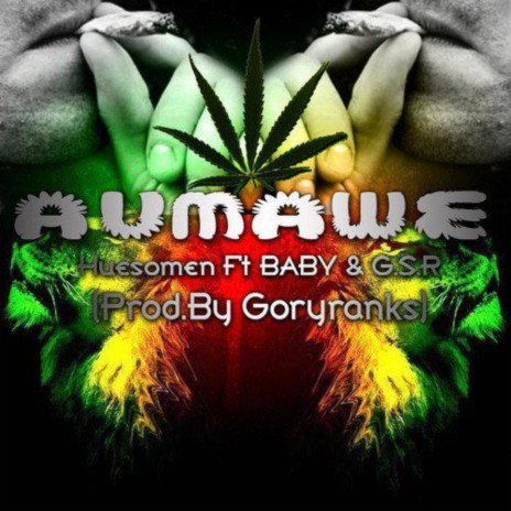 Aumawe (Original) ft. Gory MDFK Beat'ches, Baby & Georgy Poul