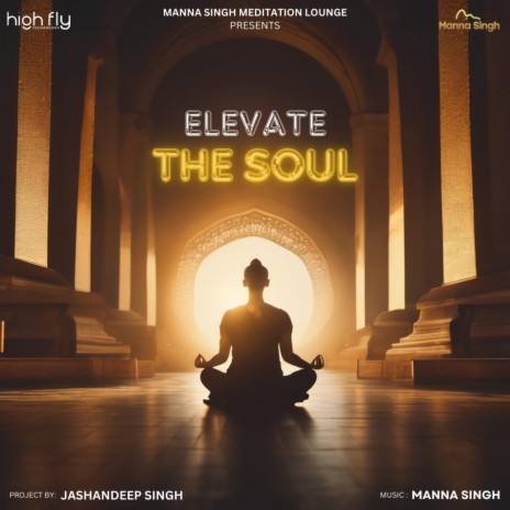 Elevate The Soul | Meditation | Deep Sleep | Boomplay Music