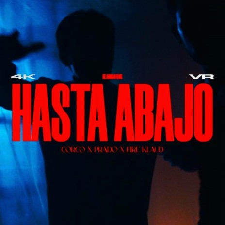 Hasta Abajo ft. Prado & Fire Klaud | Boomplay Music