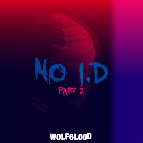 No i.D (Part 2) | Boomplay Music