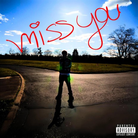 I MISS YOU | Boomplay Music