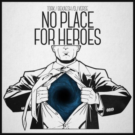 No place for heroes ft. Tork & Recycled J | Boomplay Music