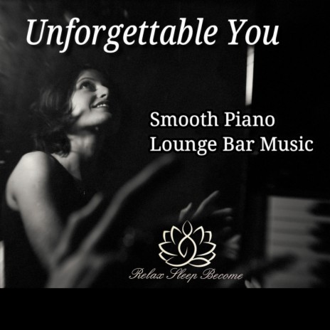 You Make Me Smile. Cheerful Lounge Bar Piano Music