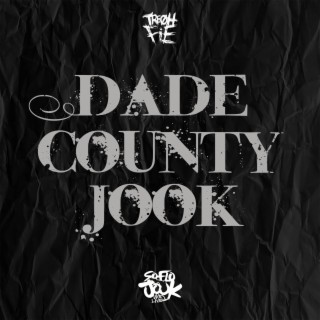 Dade County Jook