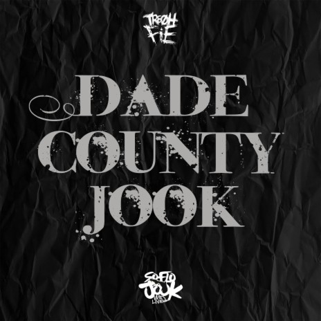 Dade County Jook ft. Hunnyxbunnyy | Boomplay Music