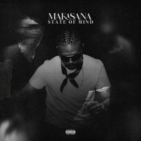 Makasana State Of Mind | Boomplay Music