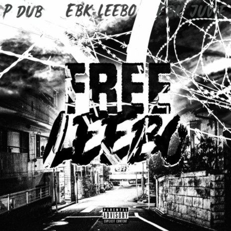 Free Leebo ft. EBK Leebo & EBK Juvie Ju | Boomplay Music