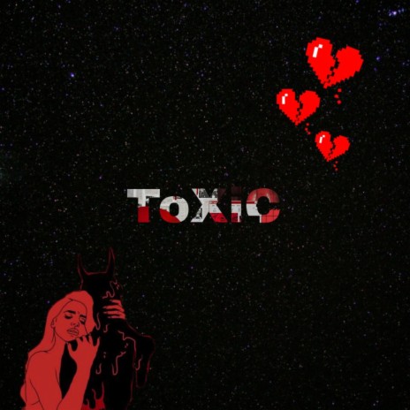 ToXiC | Boomplay Music