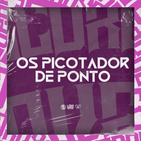 Os Picotador de Ponto ft. DJ MOLCK, Dj wallace Nk & MC MARLON PH | Boomplay Music