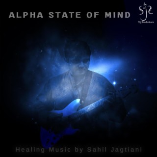 Alpha State of Mind