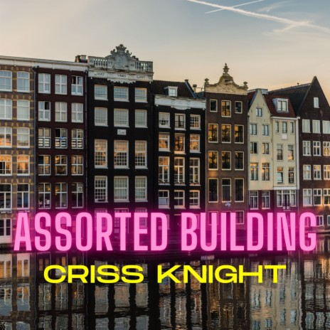 Assorted Building | Boomplay Music