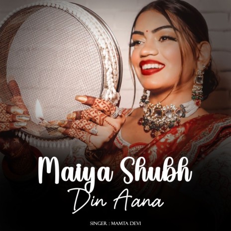 Maiya Shubh Din Aana | Boomplay Music