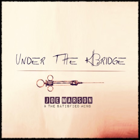 Under The Bridge | Boomplay Music