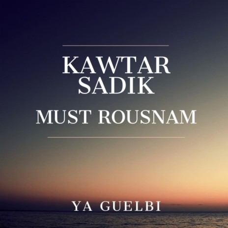 YA GUELBI (ORIGINAL MIX) ft. MUST ROUSNAM | Boomplay Music