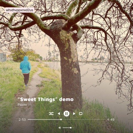 sweet things | Boomplay Music