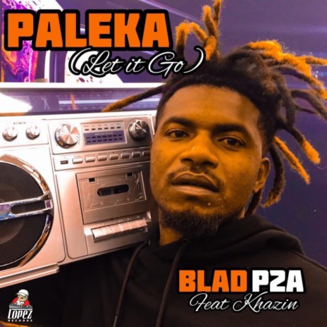 Paleka (Let It Go) ft. Khazin | Boomplay Music