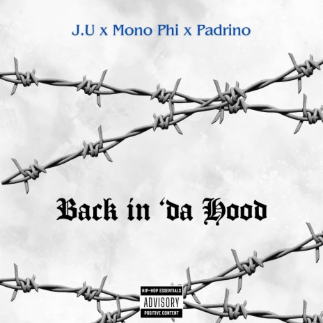 Back in 'Da Hood ft. Varrio $ide, Mono Phi & Padrino | Boomplay Music
