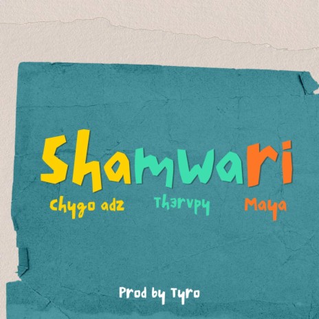 Shamwari ft. Maya & Th3rvpy