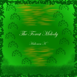 The Forest Melody