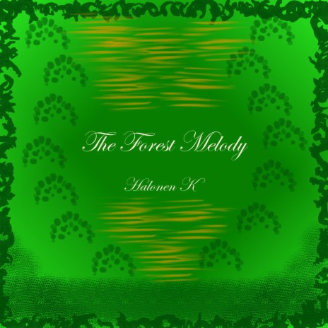 The Forest Melody (Dance Version)