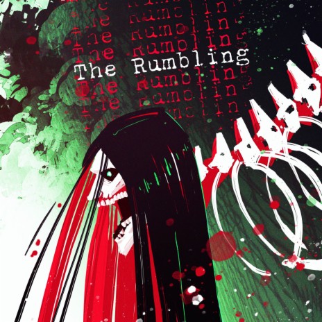 The Rumbling | Boomplay Music