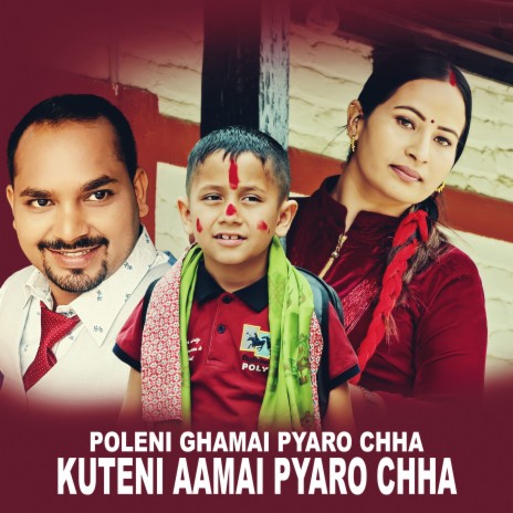 Poleni Ghamai Pyaro Chha Kuteni Aamai Pyaro Chha ft. Karan Karki | Boomplay Music