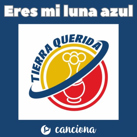 Eres mi luna azul