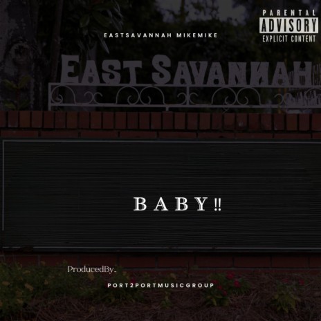 EastSavannah Baby | Boomplay Music