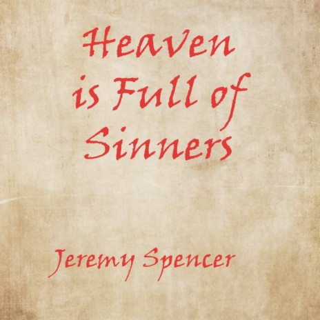Heaven Is Full of Sinners