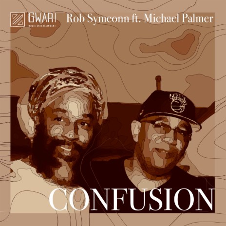 Confusion ft. Michael Palmer | Boomplay Music