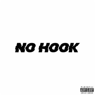 No Hook lyrics | Boomplay Music