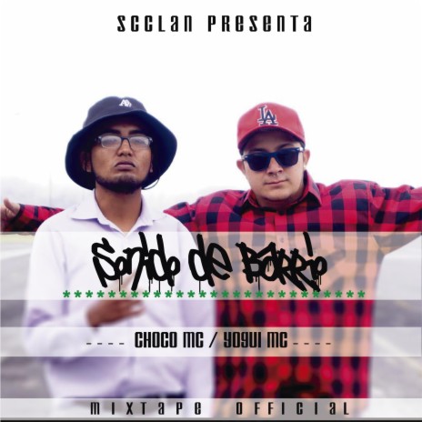 Sonido de Barrio (feat. Choco Mc) | Boomplay Music