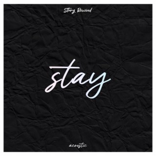 Stay (Acoustic Version)