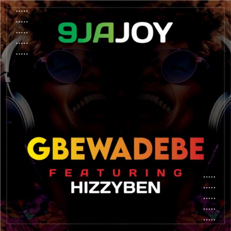 Gbewadebe | Boomplay Music