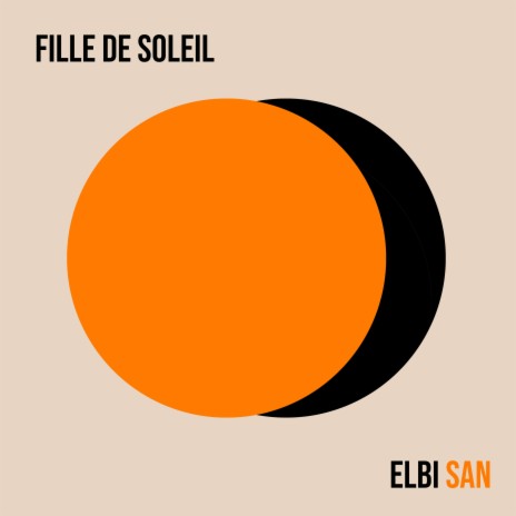 Fille de Soleil | Boomplay Music